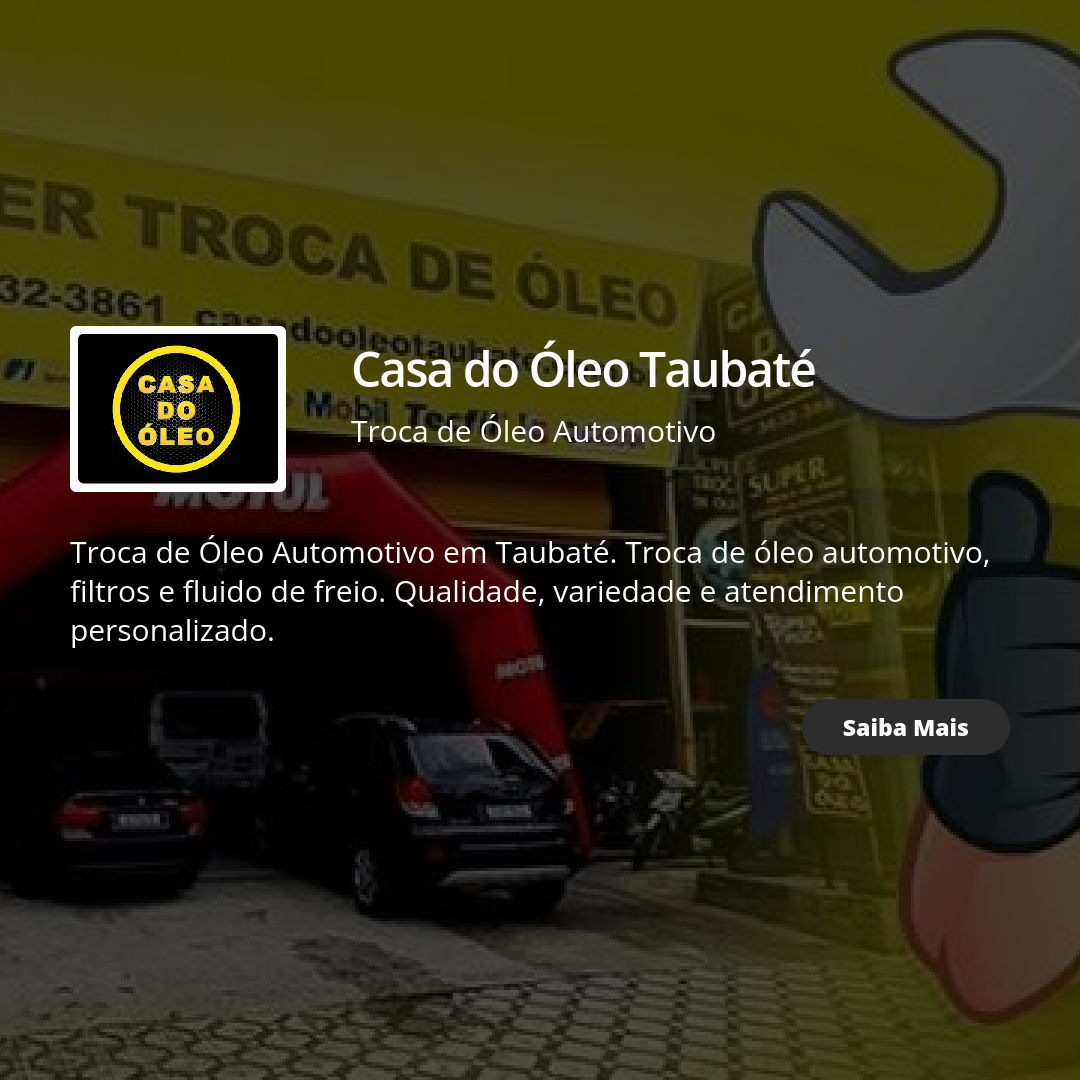 Casa do Óleo Taubaté em Taubaté / SP